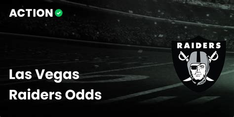 raiders odds|Las Vegas Raiders Odds & Betting Lines .